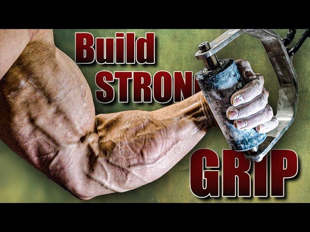How To Build Strong Grip