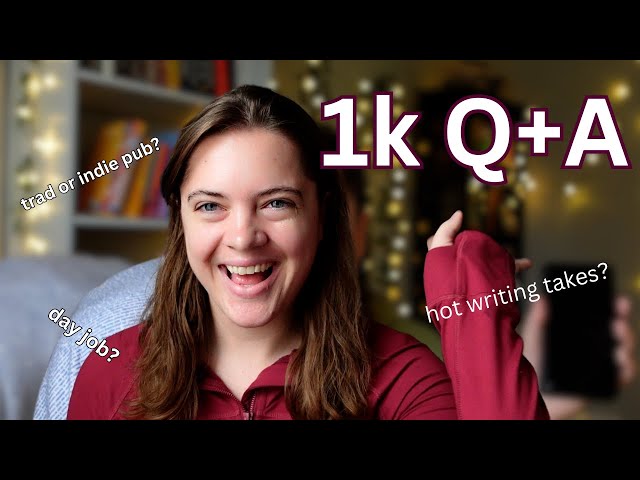 Q+A for 1K Subscribers! | day job, writing advice, fave books and more!