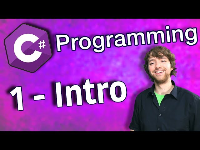 C# Programming Tutorial 1 - Intro
