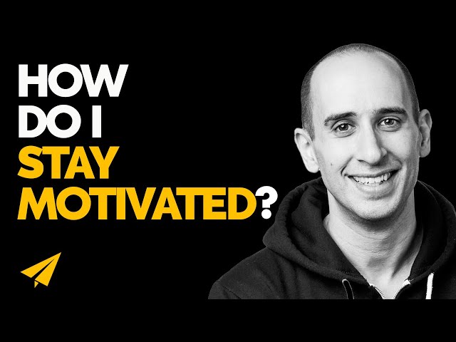 How Do I STAY MOTIVATED When Things Get Tough?