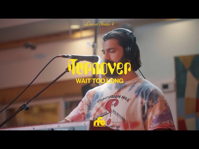 Turnover - "Wait Too Long" (Live at Studio 4)