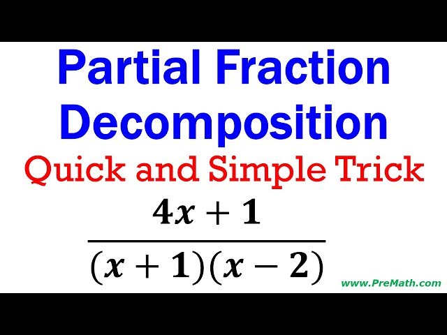 Find Partial Fraction Decomposition - Quick and Simple Trick