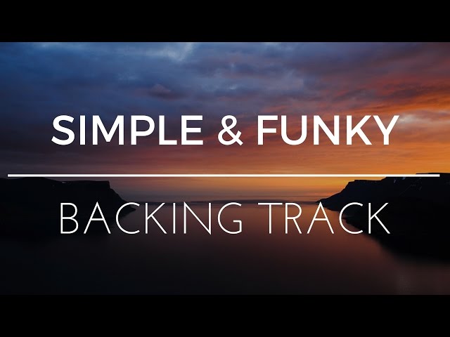 Simple & Funky Backing Track In A Minor (NO PIANO)