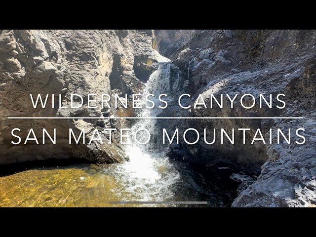 Wilderness Canyons: San Mateo Mountains