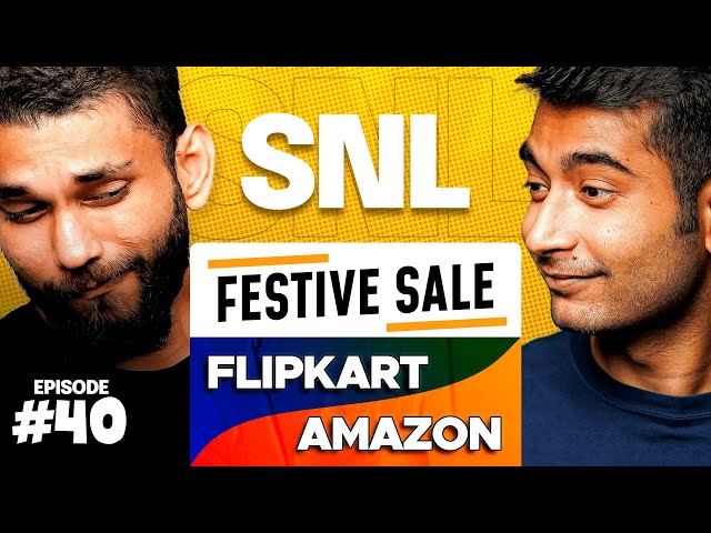 Best Deals on Flipkart & Amazon Festival Sale - SNL EP#40