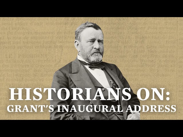 Historians On: Ulysses S. Grant's Inaugural Address | Biden-Harris Inauguration 2021