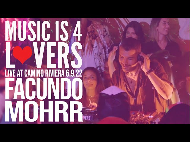 Facundo Mohrr Live at Music is 4 Lovers [2022-06-09 @ Camino Riviera, San Diego] [MI4L.com]
