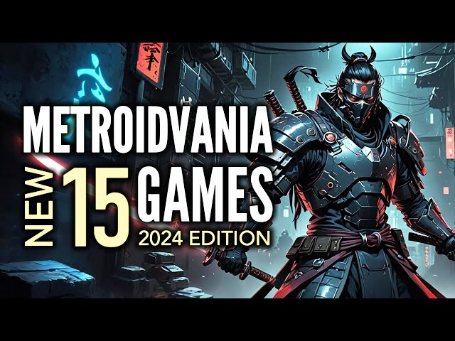 Top 15 Best NEW Metroidvania Games That You Must Play | 2024 Edition