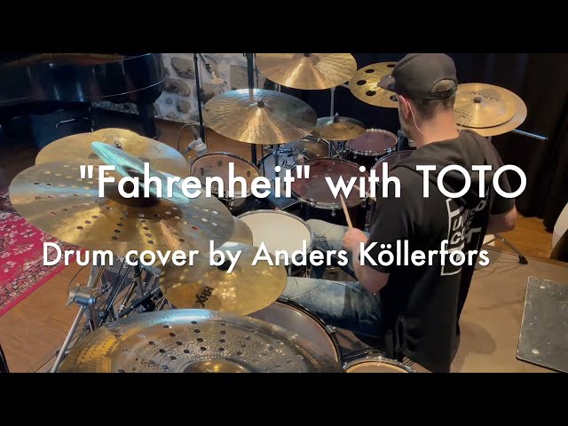 "Fahrenheit" with TOTO Drum cover by Anders Köllerfors