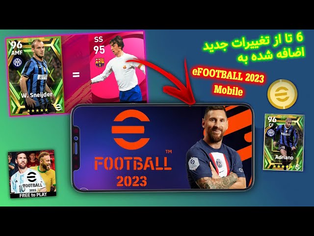 شش تا از ویژگی های اضافه شده در آپدیت جدید | ای فوتبال 2023 موبایل | eFOOTBALL 2023 Mobile