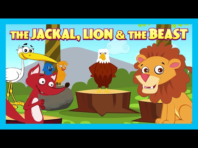 The jackal, Lion & The Beast | Tia and Tofu Storytelling | Moral and Learning Stories In English