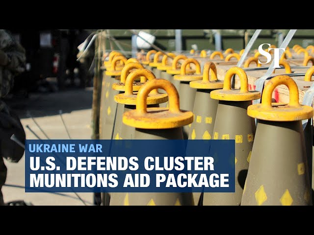 US defends move to send Ukraine cluster munitions