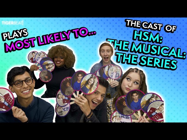 The Cast of "High School Musical: The Musical: The Series" Plays Most Likely To...