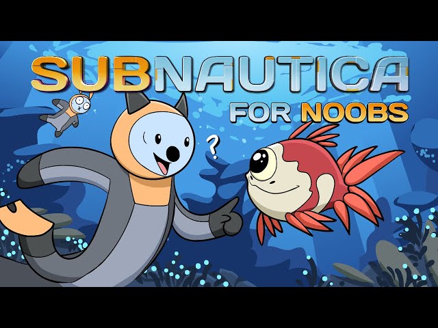 Subnautica for Noobs (A B&P Animation!)