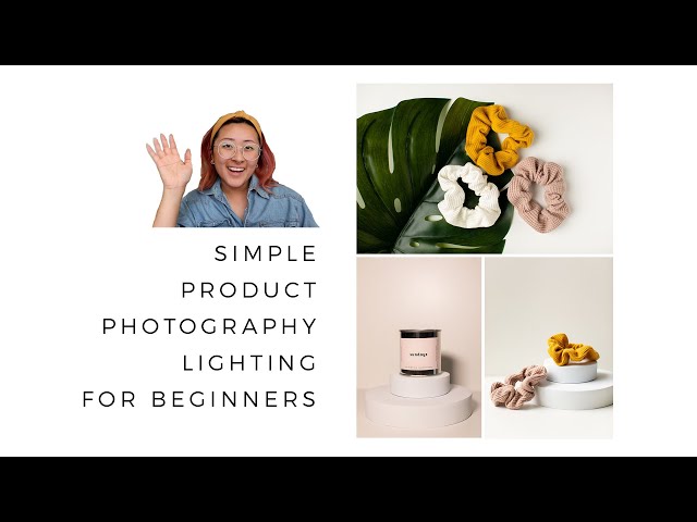 Simple Product Photography Lighting For Beginners | My Process