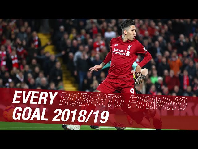 Every Roberto Firmino goal in 2018-19 | No-look finishes and mad celebrations