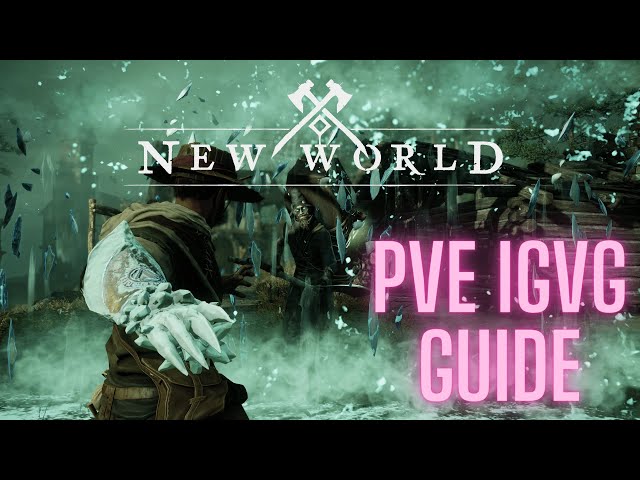 New World IGVG PVE Guide - Mutations, Elite Runs & More...