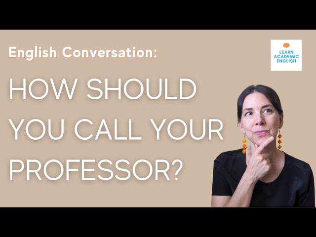 AMERICAN CULTURE LESSON: How Should You Call Your Professors?