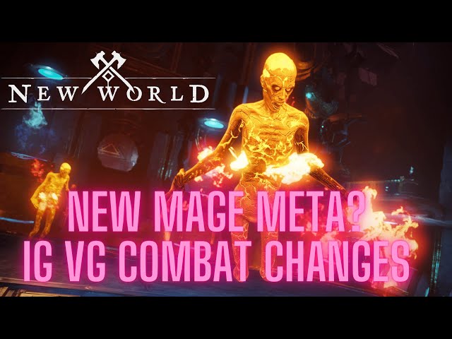 New World New Mage Meta? IGVG META SHIFT Analysis for New Patch 2023 Combat Changes