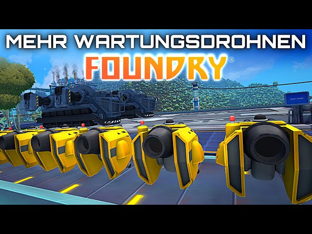 Foundry mehr Wartungsdrohnen Foundry Early Access Deutsch German Gameplay 021