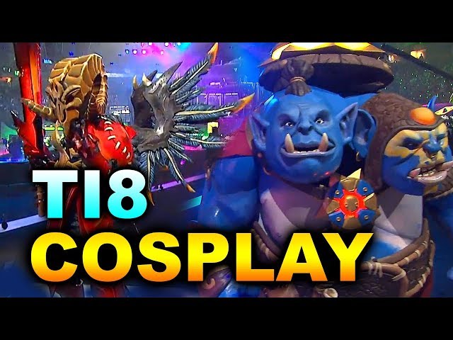 TI8 COSPLAY COMPETITION FINAL - THE INTERNATIONAL 2018 DOTA 2