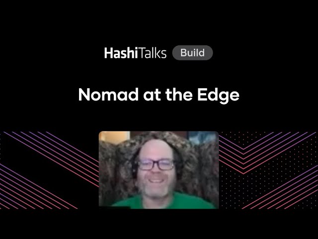 Nomad at the Edge
