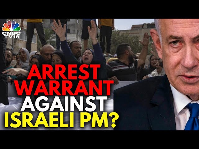Explained: Can International Criminal Court Arrest Israeli PM Benjamin Netanyahu? | N18V | CNBC TV18