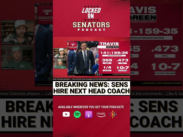 Ottawa Senators Decide On Travis Green For Head Coach | Immediate Reaction