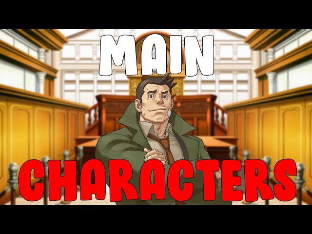 Which Ace Attorney Trilogy (Main) Character is the BEST?!
