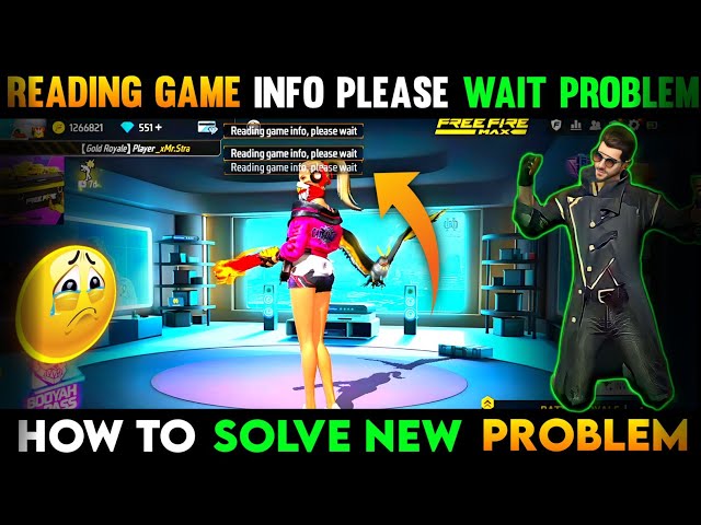 Reading Game Info Please Wait Free Fire | Reading Game Info Please Wait Free Fire Max