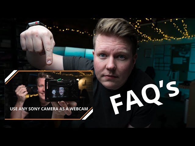 FAQ's about 'Using any Sony camera as a webcam video
