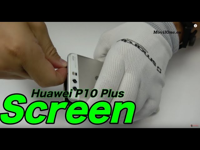Huawei P10 Plus Screen Replacement