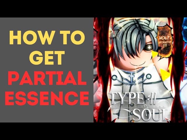 How to Get Partial Essence in Type Soul