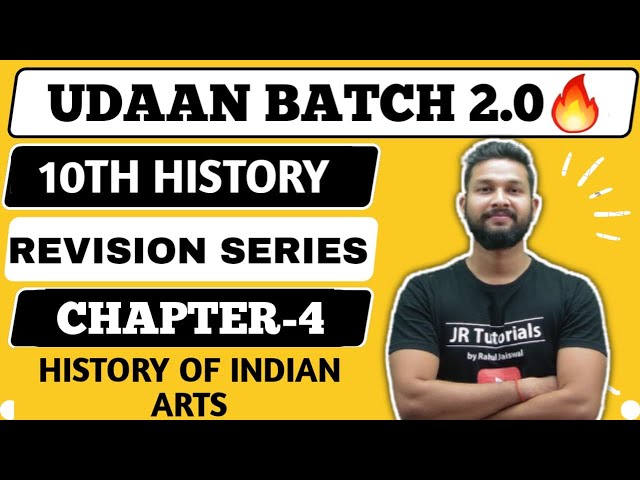 10th History | Chapter 4 | History of Indian Arts | One Shot Live Revision | Udaan Batch 2.0💥 |