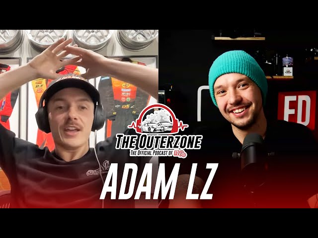 The Outerzone Podcast - Adam LZ (EP.47)
