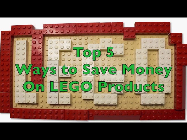 Top 5 Ways I Save Money on LEGO Products