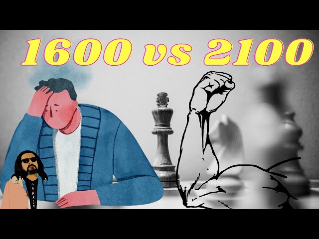 Chess 1600 vs 2100