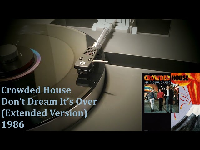 Crowded House - Don't Dream It's Over (Extended Version) • Vinyl • PX-3 • V15 Type IV SAS/B • C-4