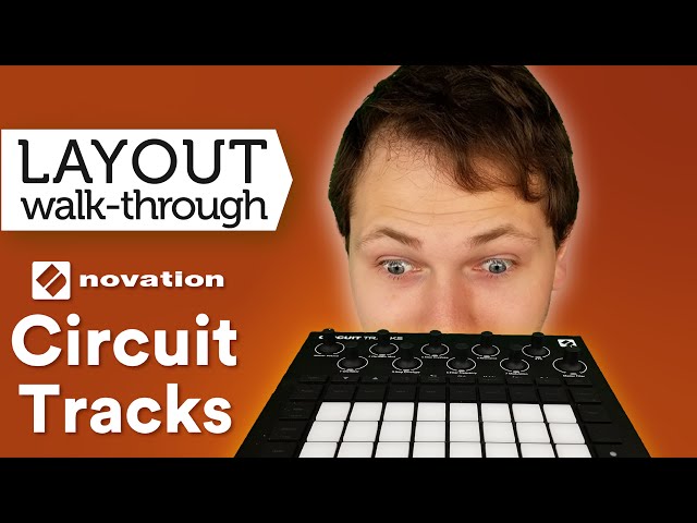 Circuit Tracks Layout Walk-Through