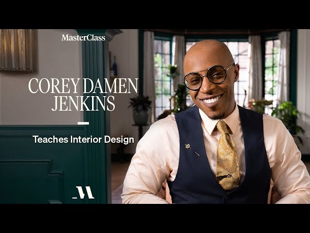 Corey Damen Jenkins Teaches Interior Design | Official Trailer | MasterClass