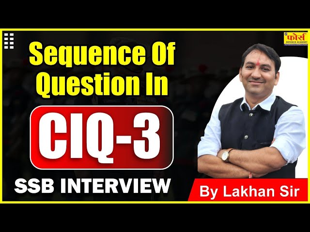 CIQ -3 | SSB INTERVIEW | CIQ | SSB INTERVIEW PREPARATION | SSB personal interview