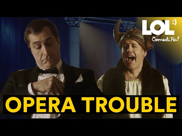 Opera Trouble // LOL ComediHa Season 7 Compilation