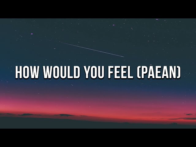 How Would You Feel (Paean) - Ed Sheeran ( Lyric Video )