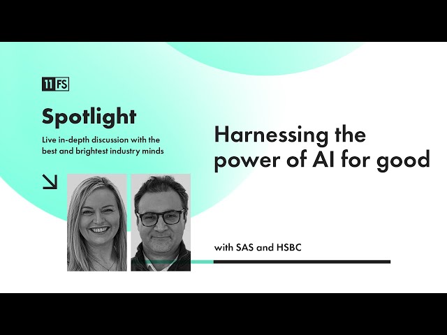 How is artificial intelligence going to shake up banking? with HSBC and SAS | Spotlight
