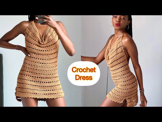 How To Crochet A Simple Cowl Neck Halter Dress