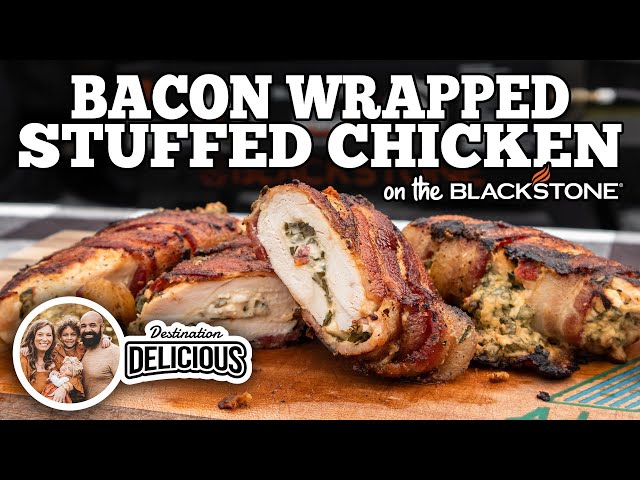 Bacon Wrapped Stuffed Chicken Breasts | Blackstone Griddles