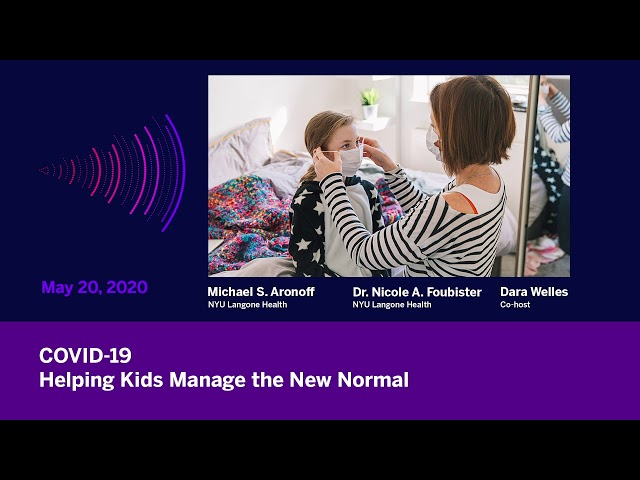 COVID-19: Helping Kids Manage the New Normal