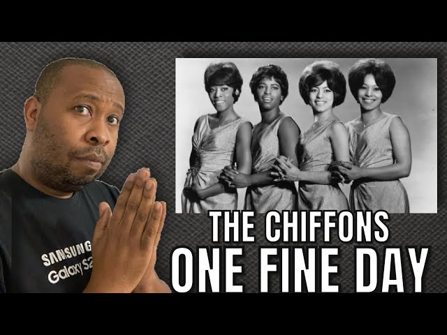 First Time Hearing | The Chiffons - One Fine Day Reaction