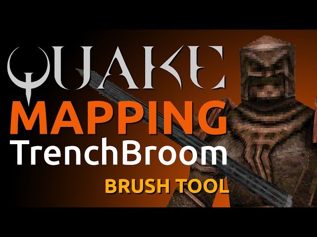 Quake Mapping: Brush Tool & Tips