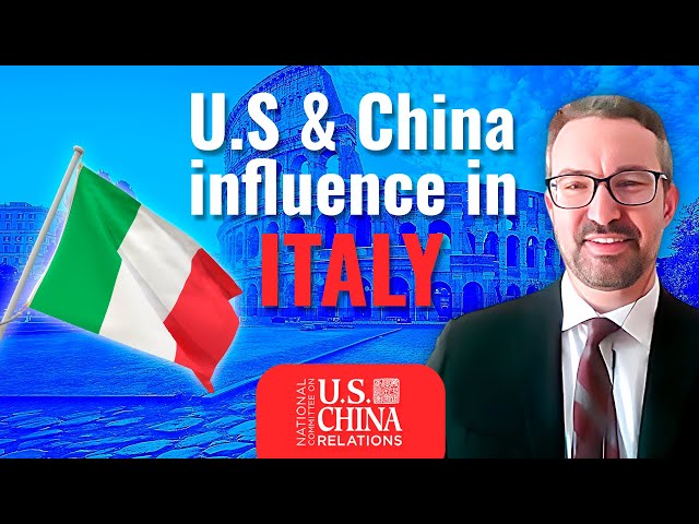 How the U.S.-China Rivalry Affects Italy